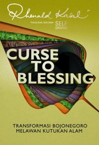 Curse to Blessing : Transformasi Bojonegoro Melawan Kutukan Alam