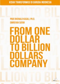 From One Dollar to Billion Dollars Company : Kisah Transformasi di Garuda Indonesia