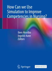 How Can we Use Simulation to Improve Competencies in Nursing?