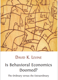 Is Behavioral Economics Doomed? : The Ordinary versus the Extraordinary