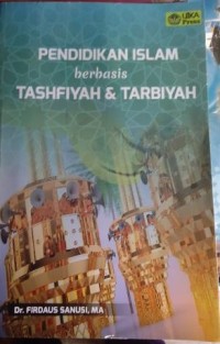 Pendidikan Islam Berbasis Tasfiyah & Tarbiyah
