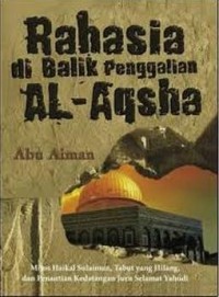 Rahasia di Balik Penggalian Al-Aqsha