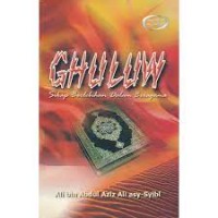 Ghuluw : SIkap Berlebihan Dalam Beragama