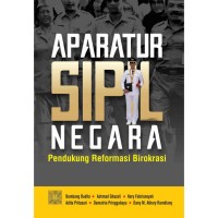 Aparatur Sipil Negara : Pendukung Reformasi Birokrasi