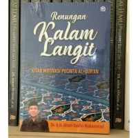 Renungan Kalam Langit : Kitab Motivasi Pecinta Al  Quran