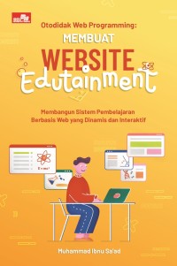 Otodidak Web Programming : Membuat Website Edutainment