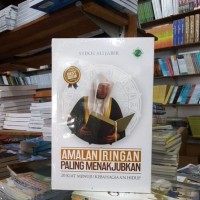 Amalan Ringan Paling Menekjubkan