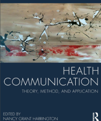 HEALTH COMMUNICATION : Theory, Method, and
Application