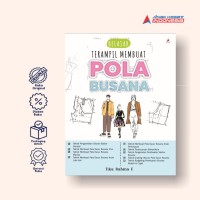 Belajar Terampil Membuat Pola Busana