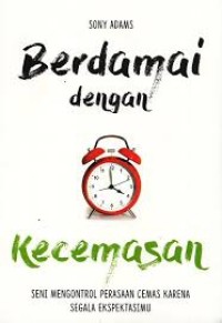 Berdamai dengan Kecemasan