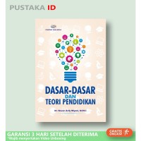 Dasar-dasar dan Teori Pendidikan