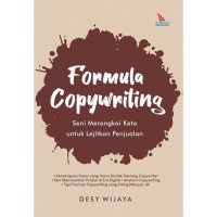 Formula Copywriting = Seni Merangkai Kata untuk Lejitkan Penjualan