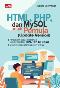 HTML, PHP & MySQL untuk Pemula (Update Version)