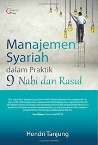 Manajemen Syariah dalam Praktik 9 Nabi dan Rasul