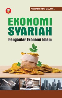 Ekonomi  Syariah: Pengantar Ekonomi Islam