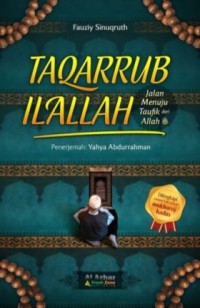 Taqarrub Ilallah Jalan Menuju Taufik dari Allah