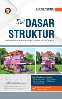 Teori Dasar Struktur: Teori Pendekatan Perancangan Struktur secara Empiris