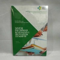 Sistem Informasi Kesehatan I : Biostatistik Deskriptif