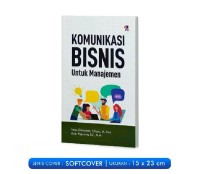 Komunikasi Bisnis untuk Manajemen