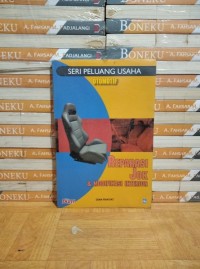 Seri Peluang Usaha Otomotif Reparasi  Jok  dan Modifikasi  Interior