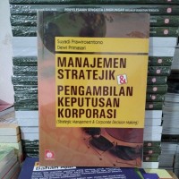 Manajemen Stratejik Pengambilan Keputusan Korporasi  (Strategic Management and Corporate Decision Making)