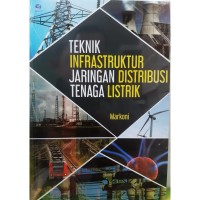 Teknik Infrastruktur Jaringan Distribusi Tenaga Listrik