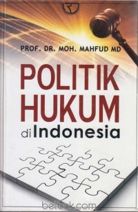 Image of Politik Hukum di Indonesia