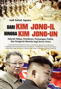 Dari Kim Jong-Il Hingga Kim Jong-Un