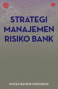 Strategi Manajemen Resiko Bank