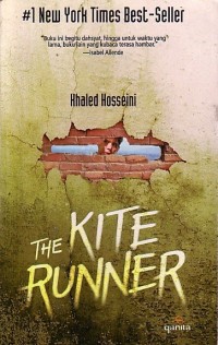The Kite Runner : Novel