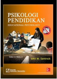 Psikologi Pendidikan : Educational Psychology Edisi 5 Buku 2